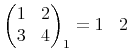 \msub{\left({\begin{matrix} 1\endcell 2\\ 3\endcell 4\end{matrix}}\right)}{1}={\begin{matrix} 1\endcell 2\end{matrix}}