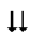 DOWNWARDS TRIANGLE-HEADED PAIRED ARROWS